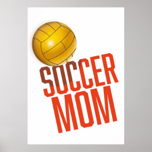 Soccer Mum Poster