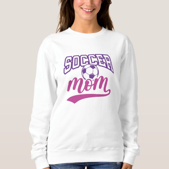 Soccer Mum Sweatshirt (Front)