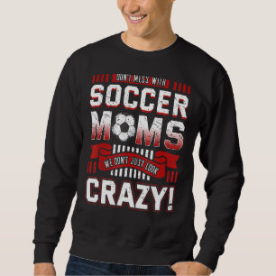 Soccer Mum Team Sport Mother's Day Sweatshirt