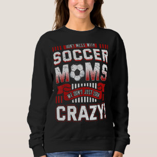 Soccer Mum Team Sport Mother's Day Sweatshirt