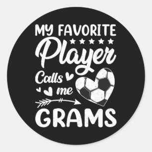 Soccer My Favorite Player Calls Me Grams _1  Classic Round Sticker