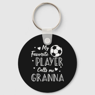 Soccer My Favorite Player Calls Me Granna Key Ring