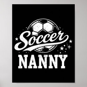 Soccer Nanny Family Matching Soccer Lovers Poster