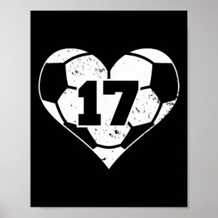 Soccer Number 17 Jersey Funny Soccer Heart Game Da Poster