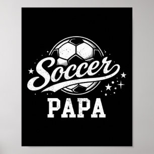 Soccer Papa Family Matching Soccer Lovers Poster