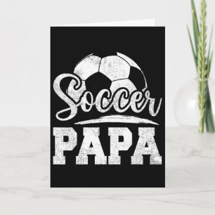 Soccer Papa Soccer Player Game Day Father's Day Card