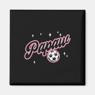 Soccer Papaw Grandpa Papaw Of A Soccer Player Papa Magnet