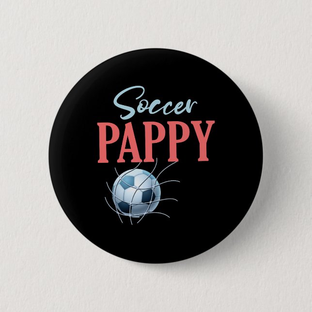 Soccer Pappy Gifts For Fathers Day Soccer Fans Spo 6 Cm Round Badge (Front)