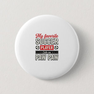 Soccer Paw Paw Vintage Player Grandpa Shirt Design 6 Cm Round Badge