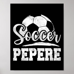 Soccer Pepere Soccer Player Game Day Father&# s D Poster