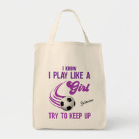 Soccer: Play Like A Girl, Try To Keep Up  