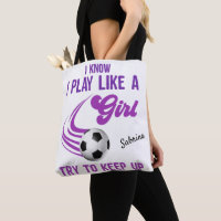 Soccer: Play Like A Girl, Try To Keep Up    