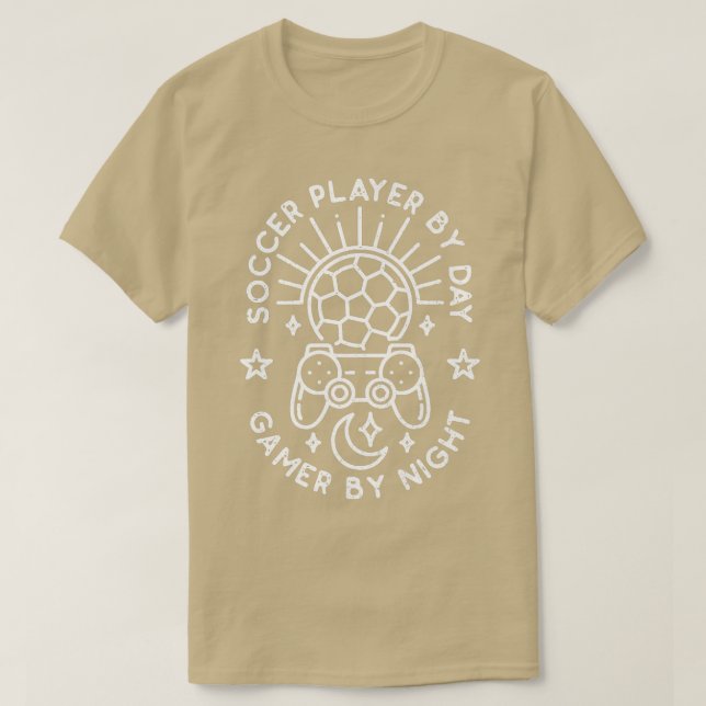 Soccer Player By Day Gamer By NightVideo Games Fan T-Shirt (Design Front)