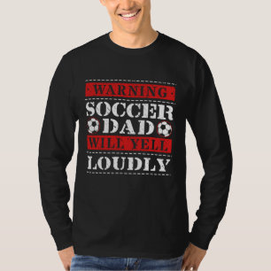 Soccer Player Dad Goalie Team Goalkeeper Game Fath T-Shirt