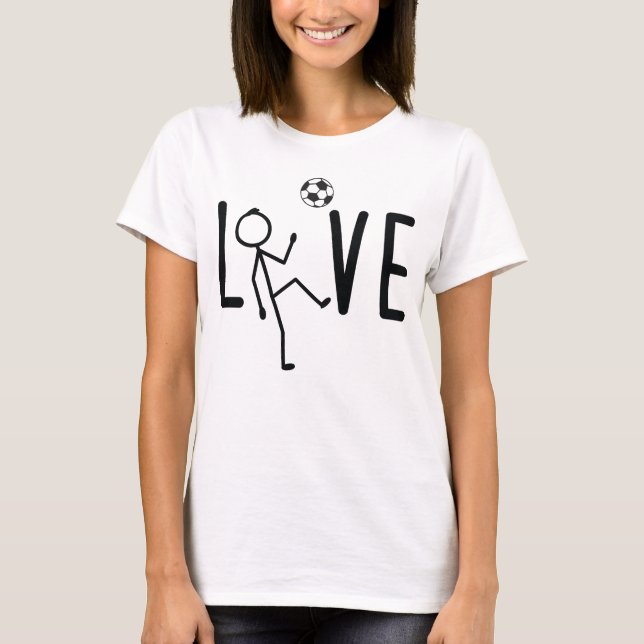 Soccer Player Love Soccer Birthday Gift For Soccer T-Shirt (Front)