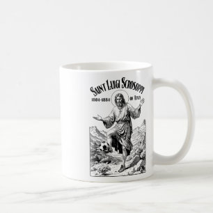 Soccer Player Patron Saint Luigi Scrosoppi Funny F Coffee Mug