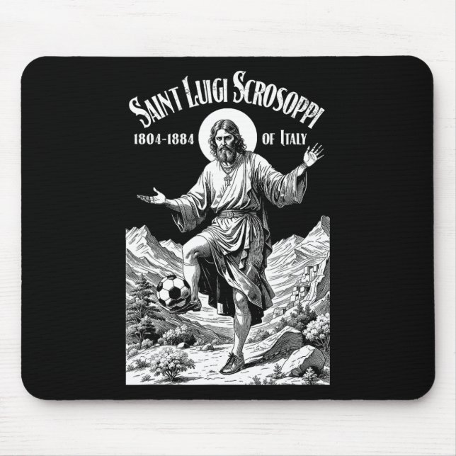 Soccer Player Patron Saint Luigi Scrosoppi Funny F Mouse Pad (Front)