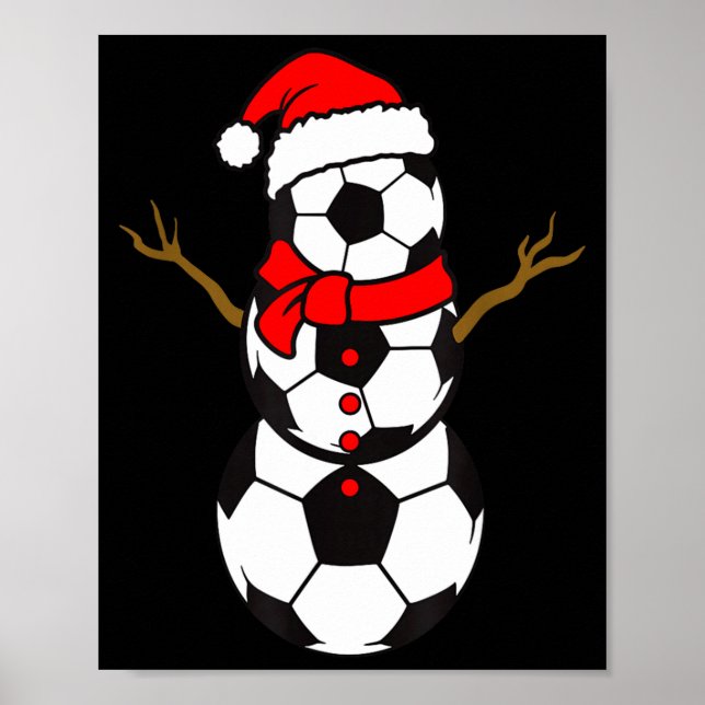 Soccer Santa Hat Snowman Xmas Funny Soccer Lover C Poster (Front)