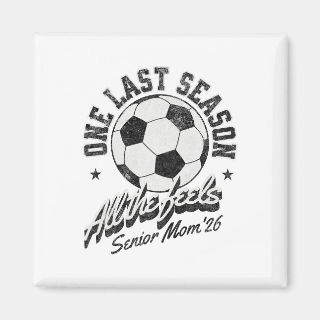 Soccer Senior Mum 2026 Distressed  Magnet (Front)