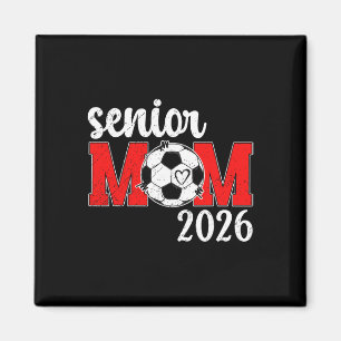 Soccer Senior Mum 2026 Soccer Player Senior Mum 20 Magnet