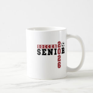 Soccer Senior Night Soccer Senior 2026 Graduation Coffee Mug