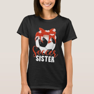Soccer Sister For Women Football T-Shirt