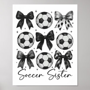 Soccer Sister Funny Coquette Bow Soccer Sister _2  Poster