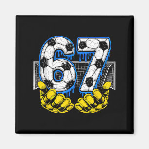 Soccer Six Seven 67 Funny Gen Alpha Meme  Magnet