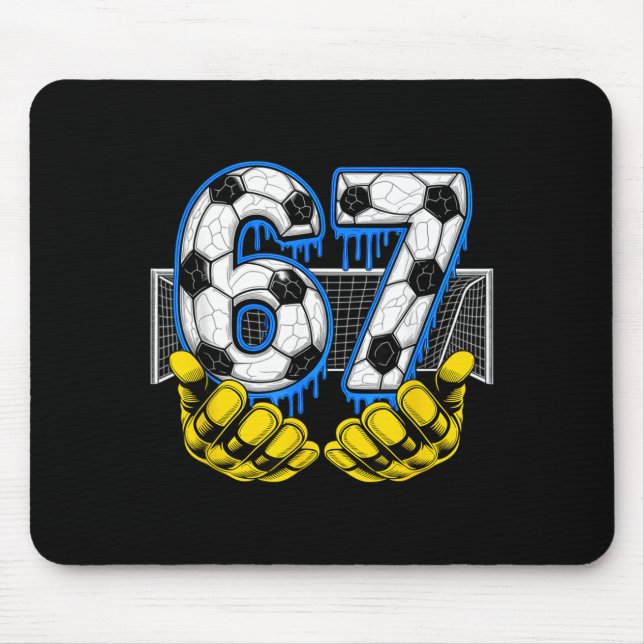 Soccer Six Seven 67 Funny Gen Alpha Meme  Mouse Pad (Front)