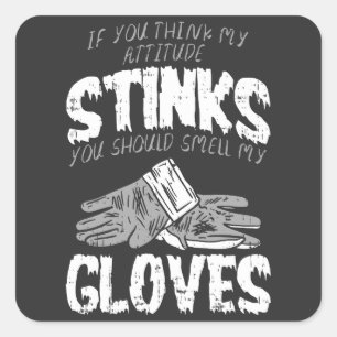 Soccer - Smell My Gloves Square Sticker