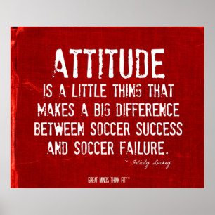 Soccer Success and Attitude Poster Red Denim 009