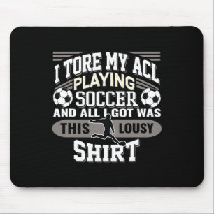 Soccer Torn Acl Knee Injury Design For Men And Boy Mouse Pad