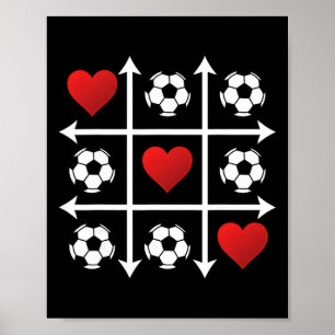 Soccer Valentine Heart Tic Tac Toe Love Player Mum Poster
