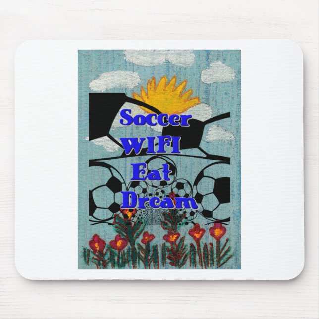 Soccer WIFI Eat Dream – Fun Sports Art Print Mouse Pad (Front)