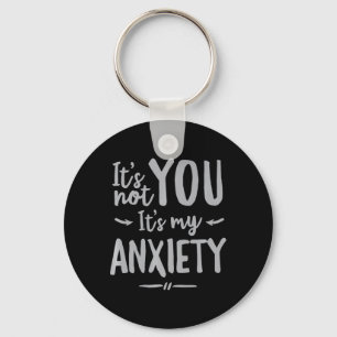 Social Anxiety Mental Health Awareness Not You  Key Ring