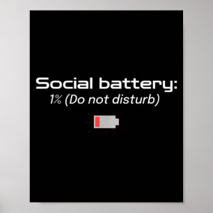 Social Battery_ 1% (do Not Disturb)  Poster