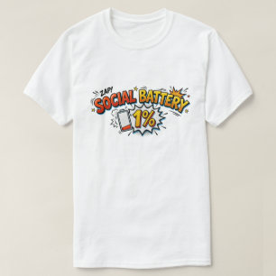 Social Battery 1 Percent Funny Introvert Comic T-Shirt