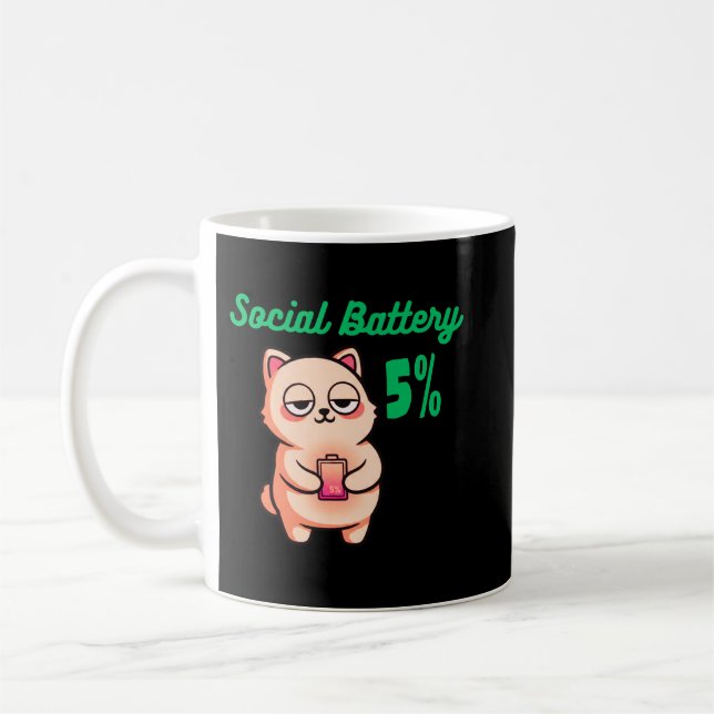 Social Battery 5% Coffee Mug for Quiet Mornings (Left)