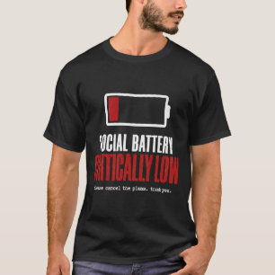 Social Battery Critically Low Funny Introvert Tee