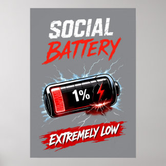 Social Battery Extremely Low – Funny Introvert Poster