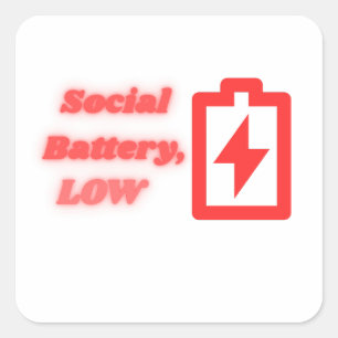 Social Battery Low Introvert Funny Minimalist Square Sticker