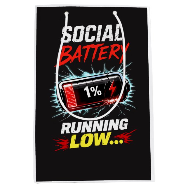 Social Battery Running Low Funny Introvert Shirt Medium Gift Bag (Front)
