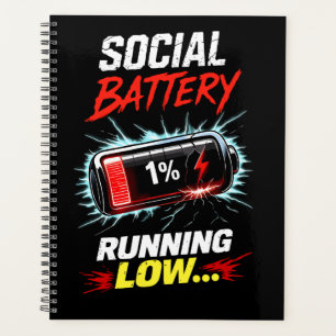 Social Battery Running Low Funny Introvert Shirt Planner