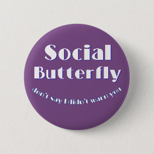 Social Butterfly 6 Cm Round Badge
