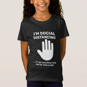 Social Distancing Antisocial Introvert Stay Away T-Shirt