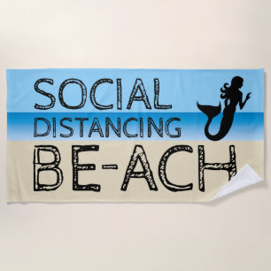 Social Distancing BE-ACH Mermaid Beach Towel