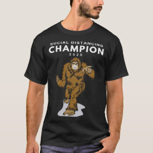 Social Distancing Champion 2020 - Big Foot Sasquat T-Shirt