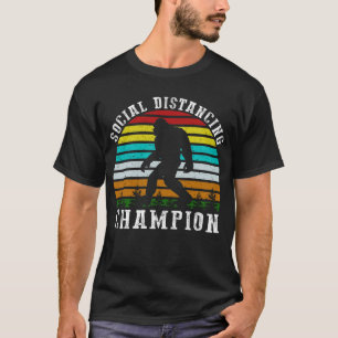 social distancing champion bigfoot T-Shirt
