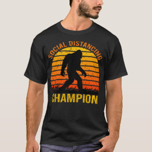 Social Distancing Champion T-Shirt