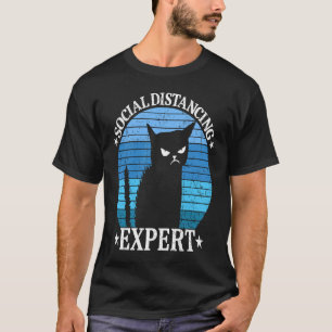 Social Distancing Expert  Cat Saying Introvert Ant T-Shirt